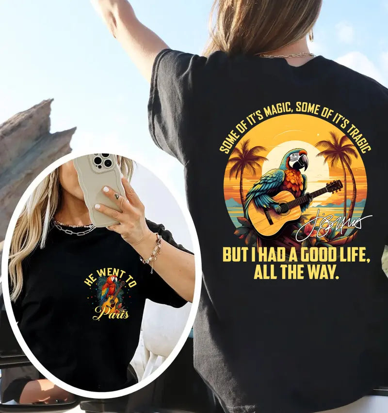 Unisex HOT But I had a good life, all the way Signature T-Shirt