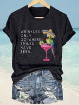 Retro Wrinkles Only Go Where Smiles Have Been Print T-Shirt