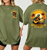 Unisex HOT But I had a good life, all the way Signature T-Shirt
