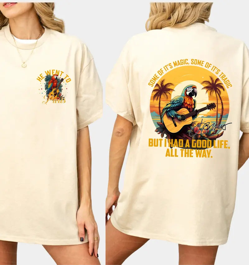 Unisex HOT But I had a good life, all the way Signature T-Shirt