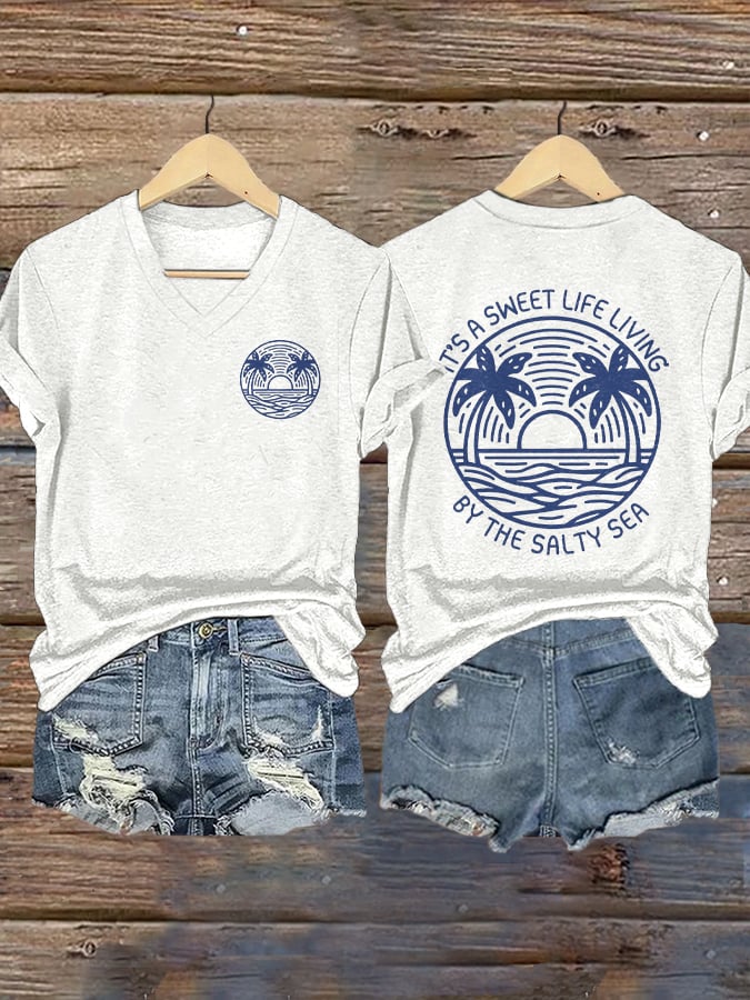 V-Neck Retro It's A Sweet Life Living By The Salty Sea Print T-Shirt