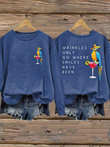 Retro Wrinkles Only Go Where Smiles Have Been Print Sweatshirt