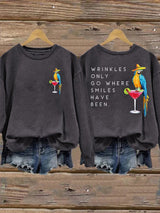 Retro Wrinkles Only Go Where Smiles Have Been Print Sweatshirt