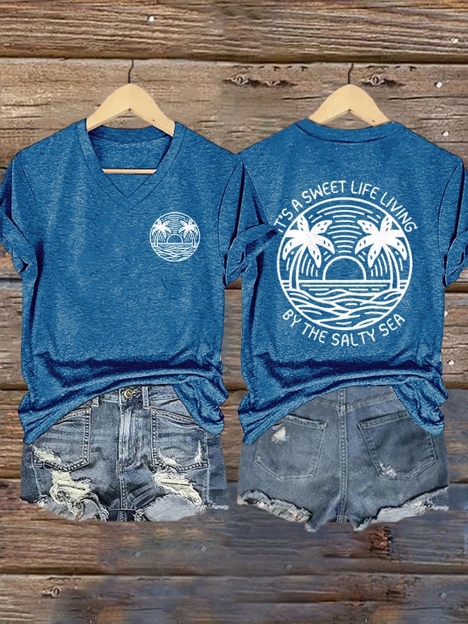 V-Neck Retro It's A Sweet Life Living By The Salty Sea Print T-Shirt