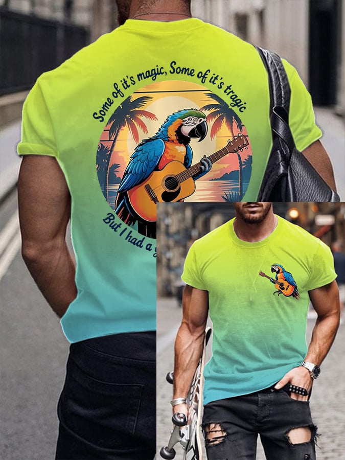 Men's Some Of It’s Magic Some of It’s Tragic, But I Had A Good Life,All The Way Parrot Guitar Print T-Shirt